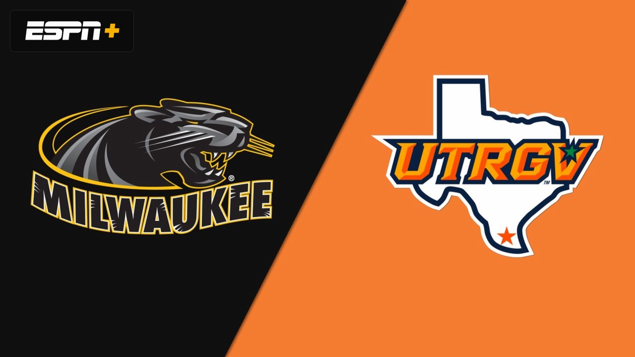 Milwaukee vs. UT Rio Grande Valley