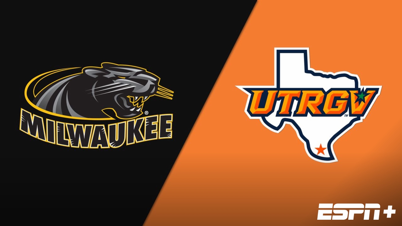 Milwaukee vs. UT Rio Grande Valley