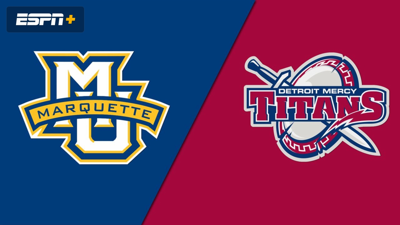 Marquette vs. Detroit Mercy