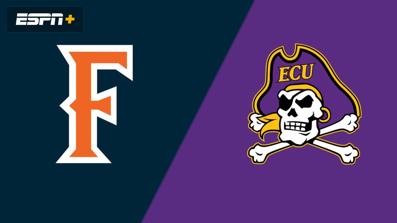 Cal State Fullerton vs. #11 East Carolina