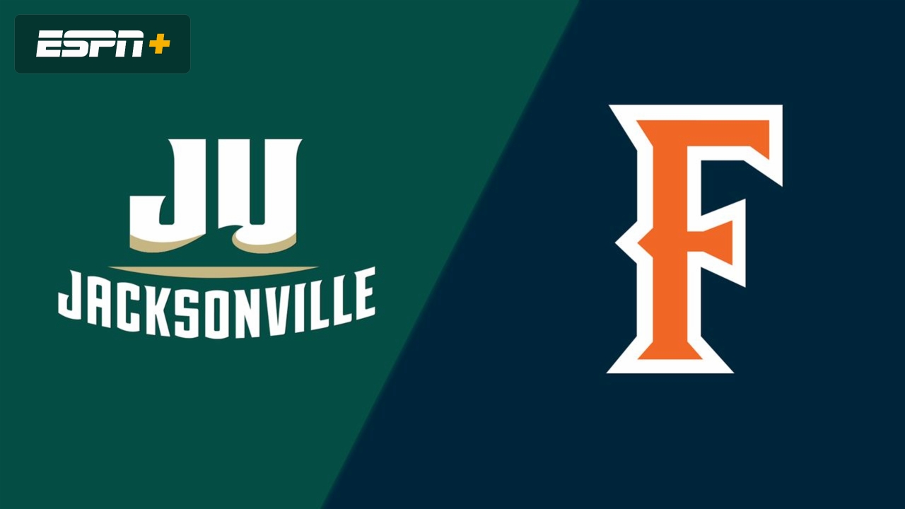 Jacksonville vs. Cal State Fullerton