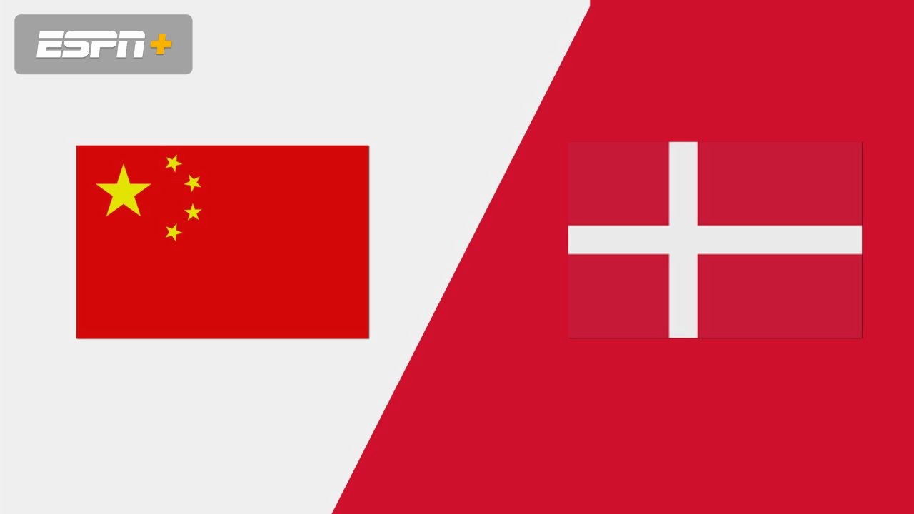 China vs. Denmark