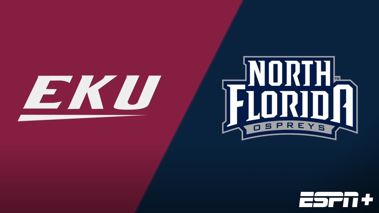 Eastern Kentucky vs. North Florida