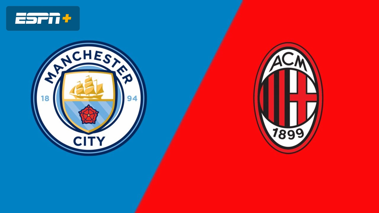 Manchester City vs. AC Milan (International Friendly)