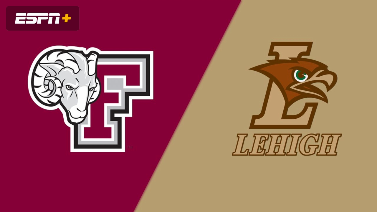 Fordham vs. Lehigh