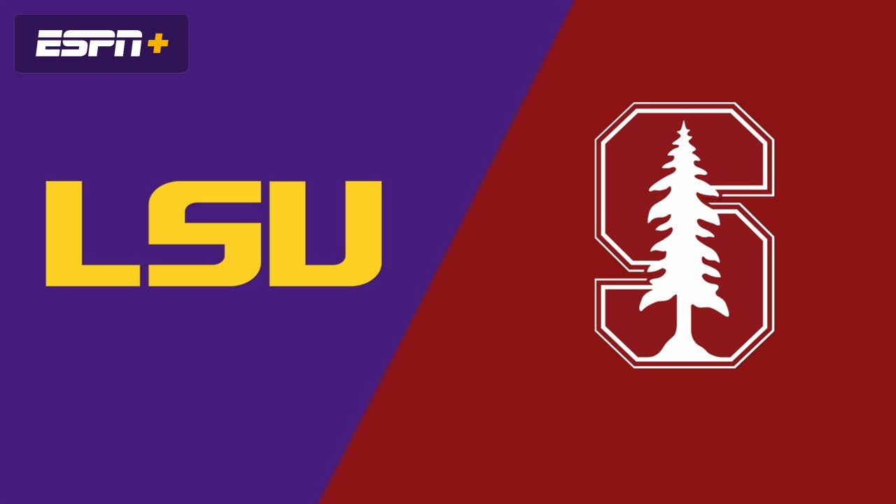 Court 2-LSU vs. Stanford (Pair #2, Quarterfinal #4)