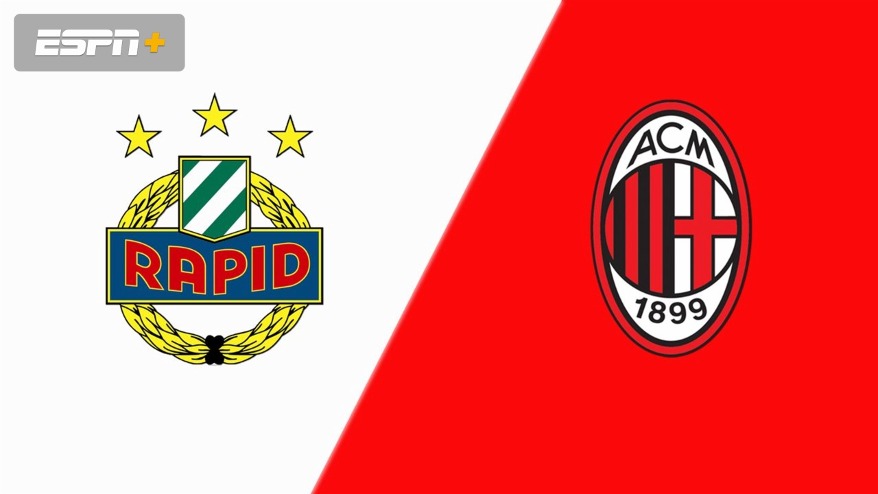 SK Rapid Wien vs. AC Milan (International Friendly)