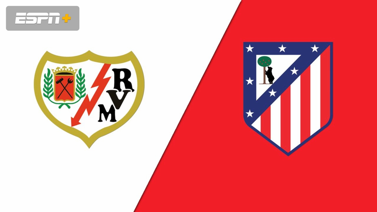 En Español-Rayo Vallecano vs. Atletico de Madrid (LALIGA)