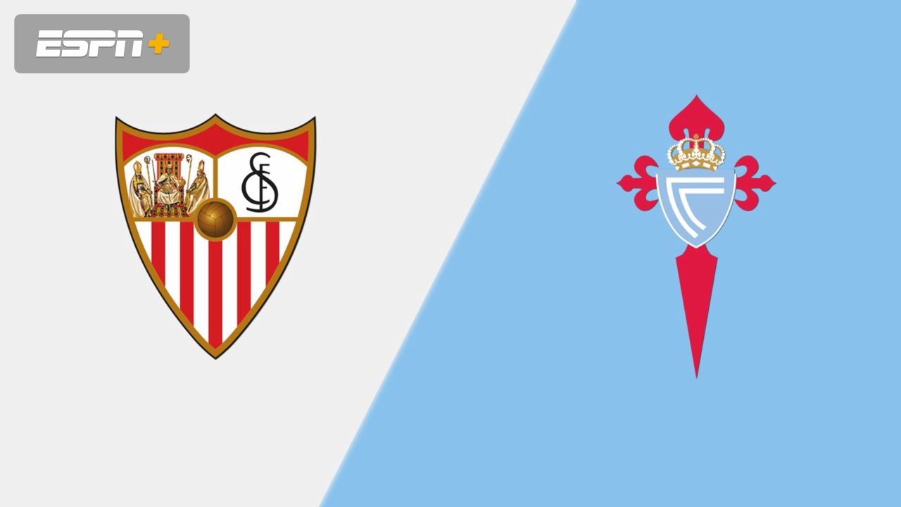 En Español-Sevilla vs. Celta de Vigo (LALIGA)