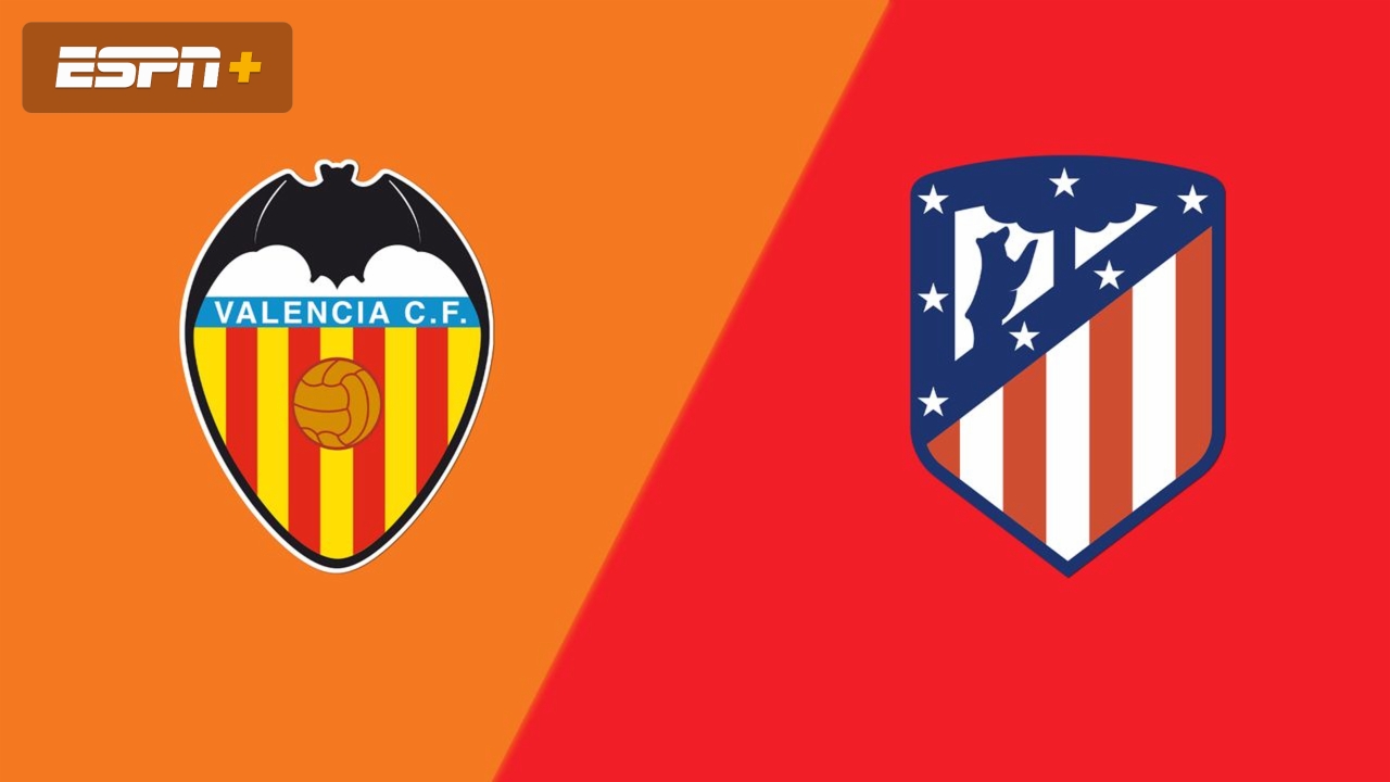 En Español-Valencia vs. Atlético de Madrid (LALIGA)
