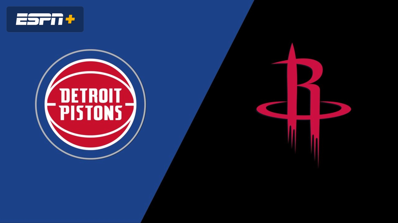 Detroit Pistons vs. Houston Rockets