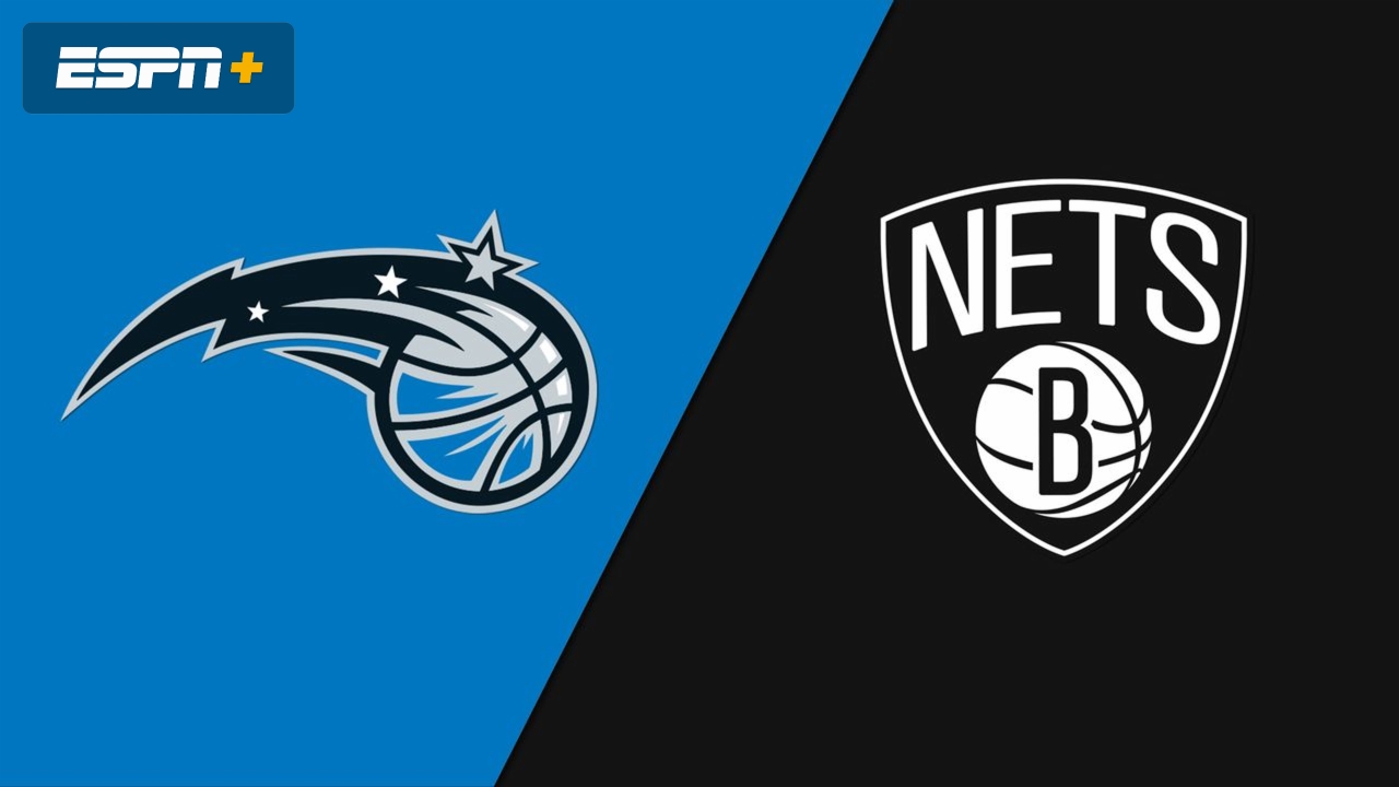 Orlando Magic vs. Brooklyn Nets