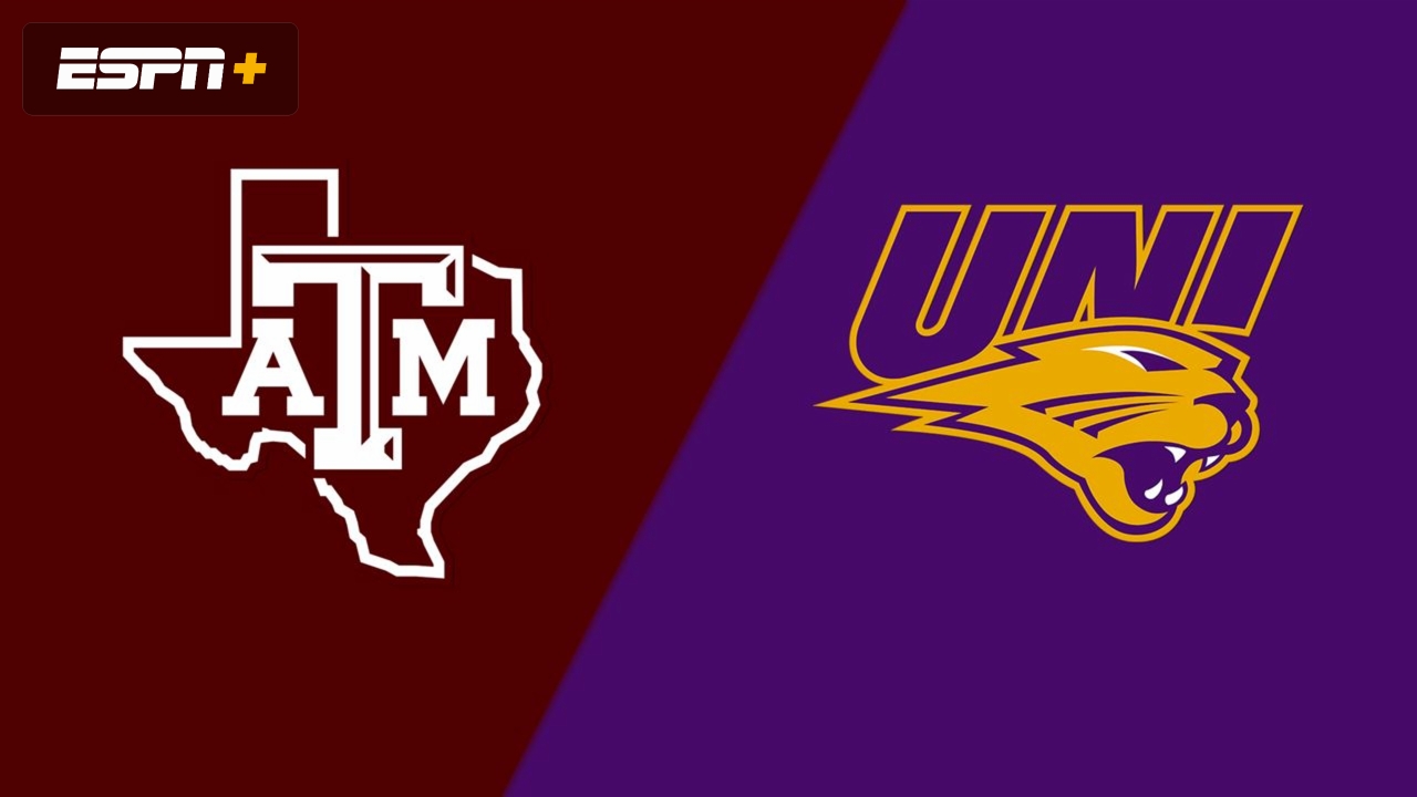 Texas A&M vs. Northern Iowa