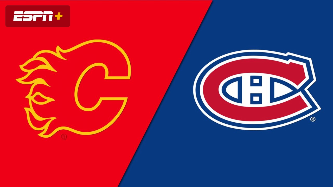 Calgary Flames vs. Montreal Canadiens