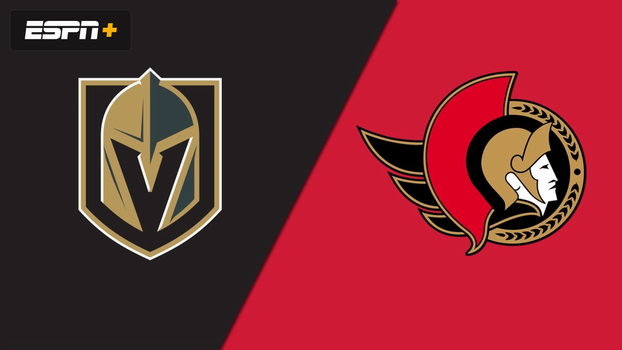 Vegas Golden Knights vs. Ottawa Senators