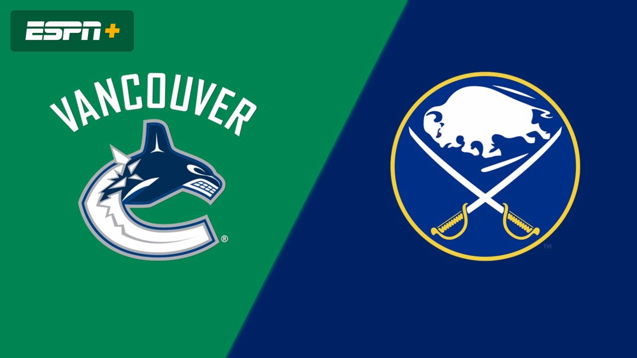 Vancouver Canucks vs. Buffalo Sabres