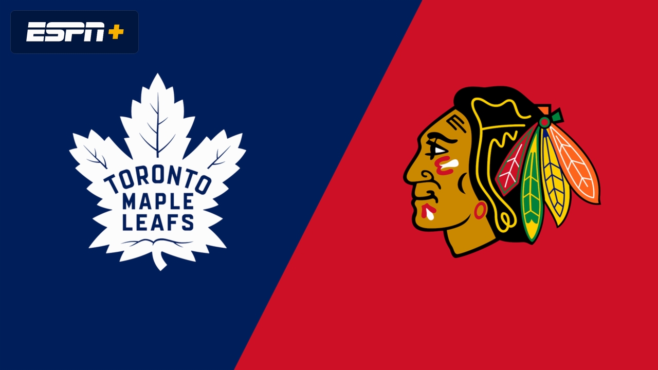Toronto Maple Leafs vs. Chicago Blackhawks