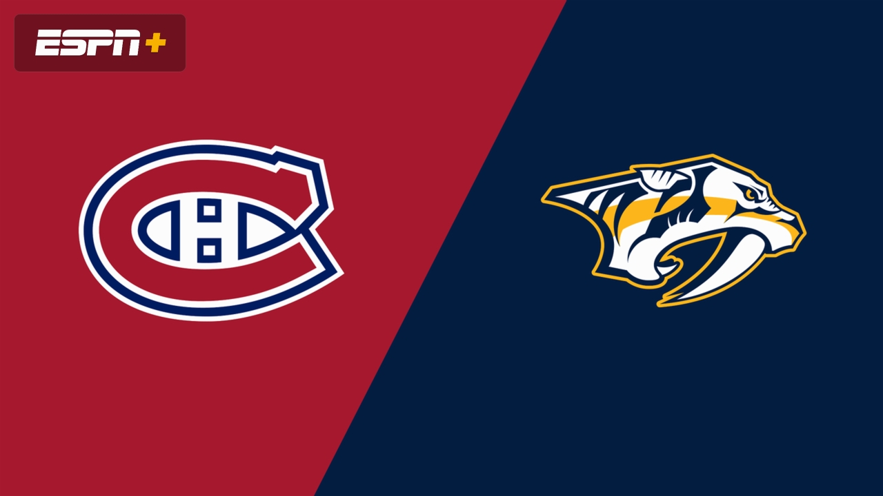 Montreal Canadiens vs. Nashville Predators