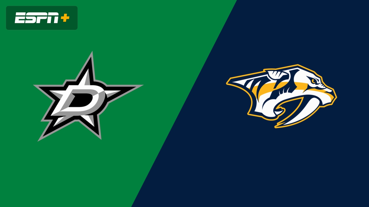 Dallas Stars vs. Nashville Predators