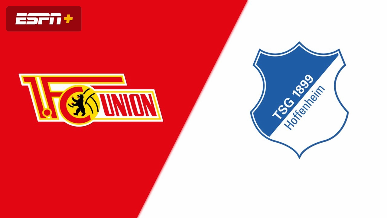 1. FC Union Berlin vs. TSG Hoffenheim (Bundesliga)