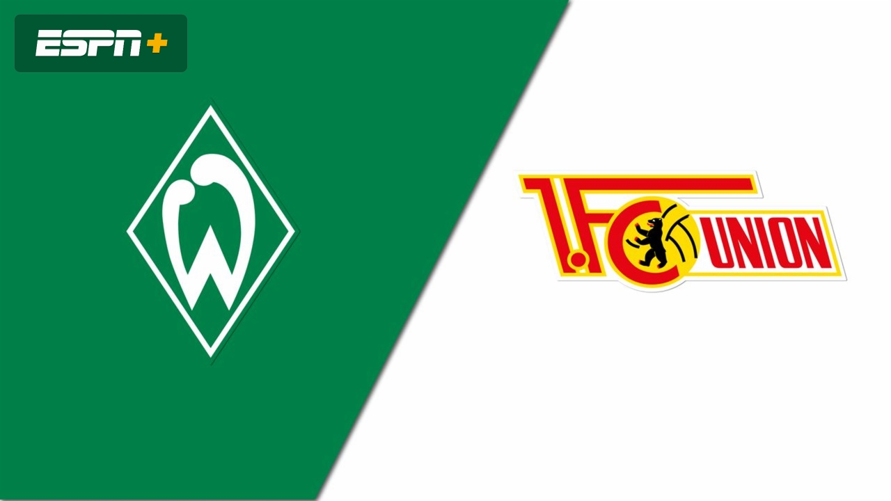 SV Werder Bremen vs. 1. FC Union Berlin (Bundesliga)