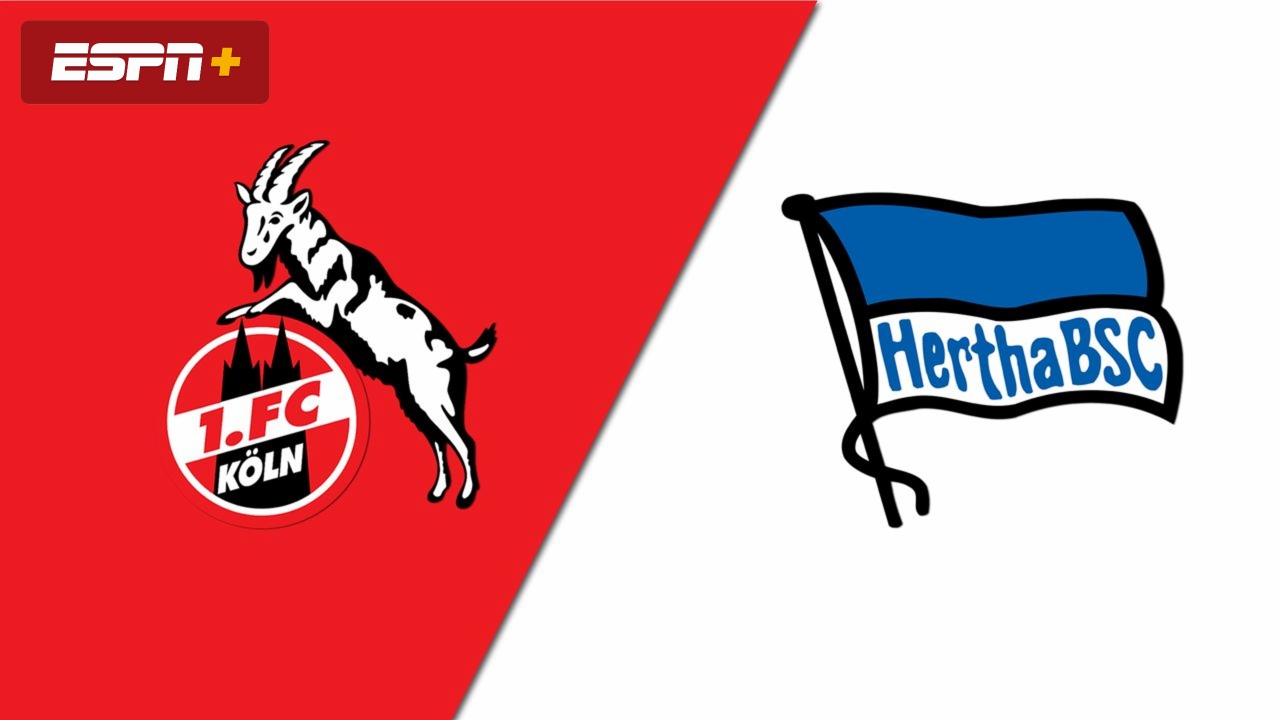 1. FC Köln vs. Hertha BSC