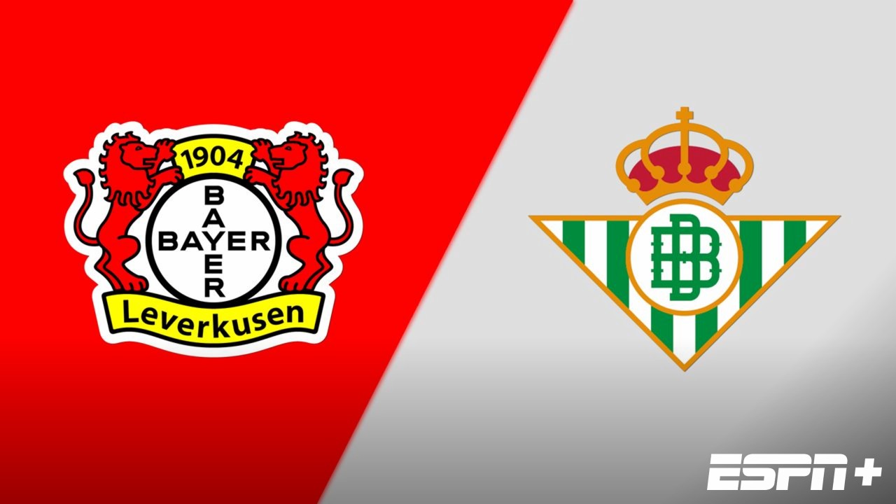 Bayer 04 Leverkusen vs. Real Betis (International Friendly)