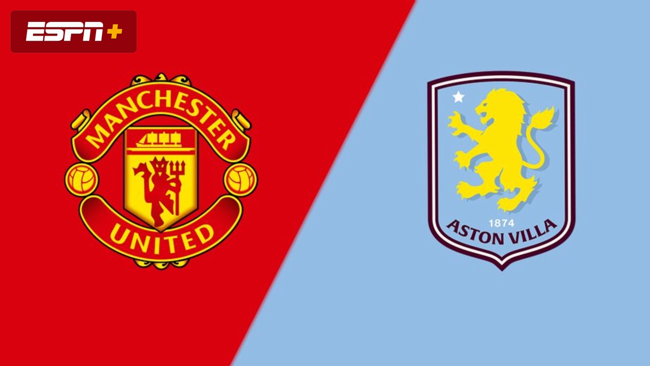 Manchester United vs. Aston Villa