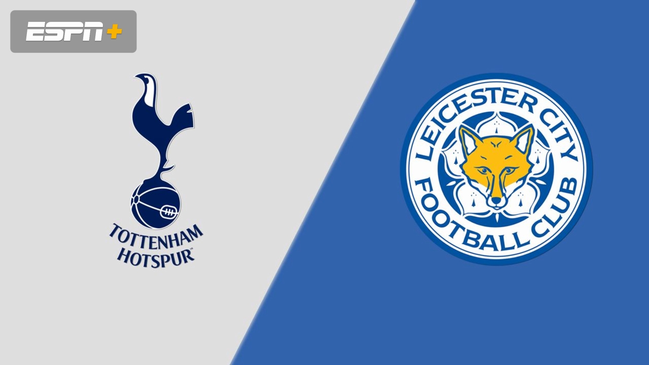 Tottenham Hotspur vs. Leicester City