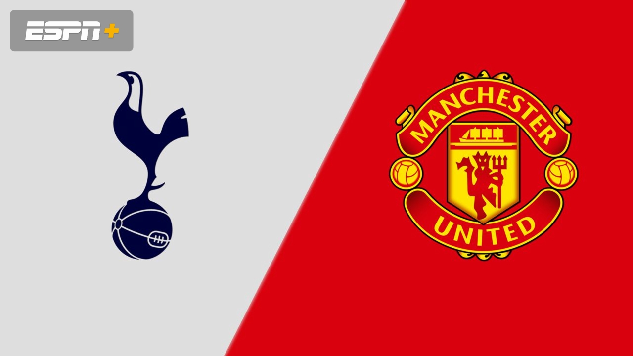 Tottenham Hotspur vs. Manchester United