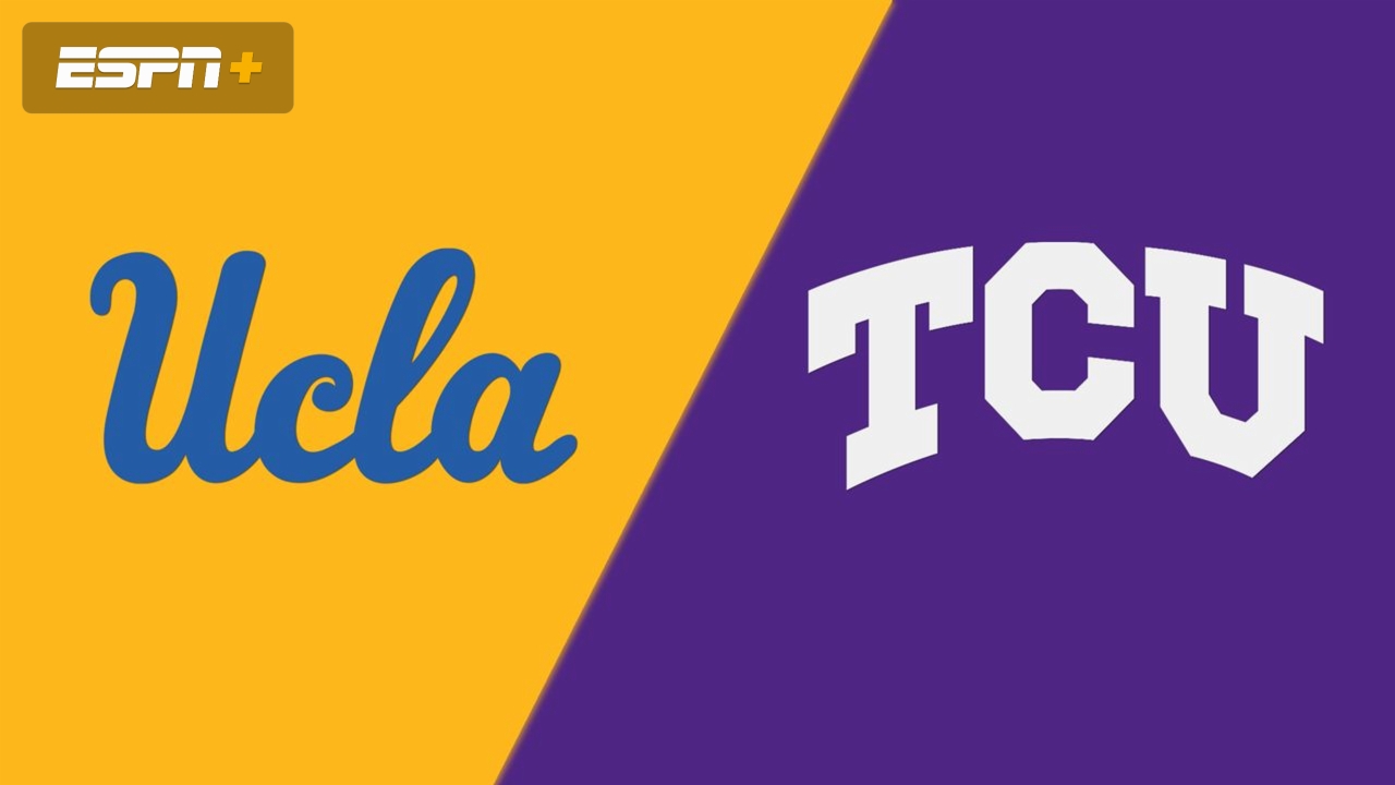 UCLA vs. #25 TCU