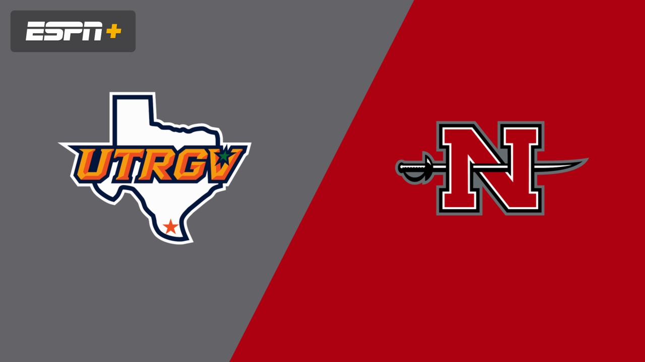 UT Rio Grande Valley vs. Nicholls
