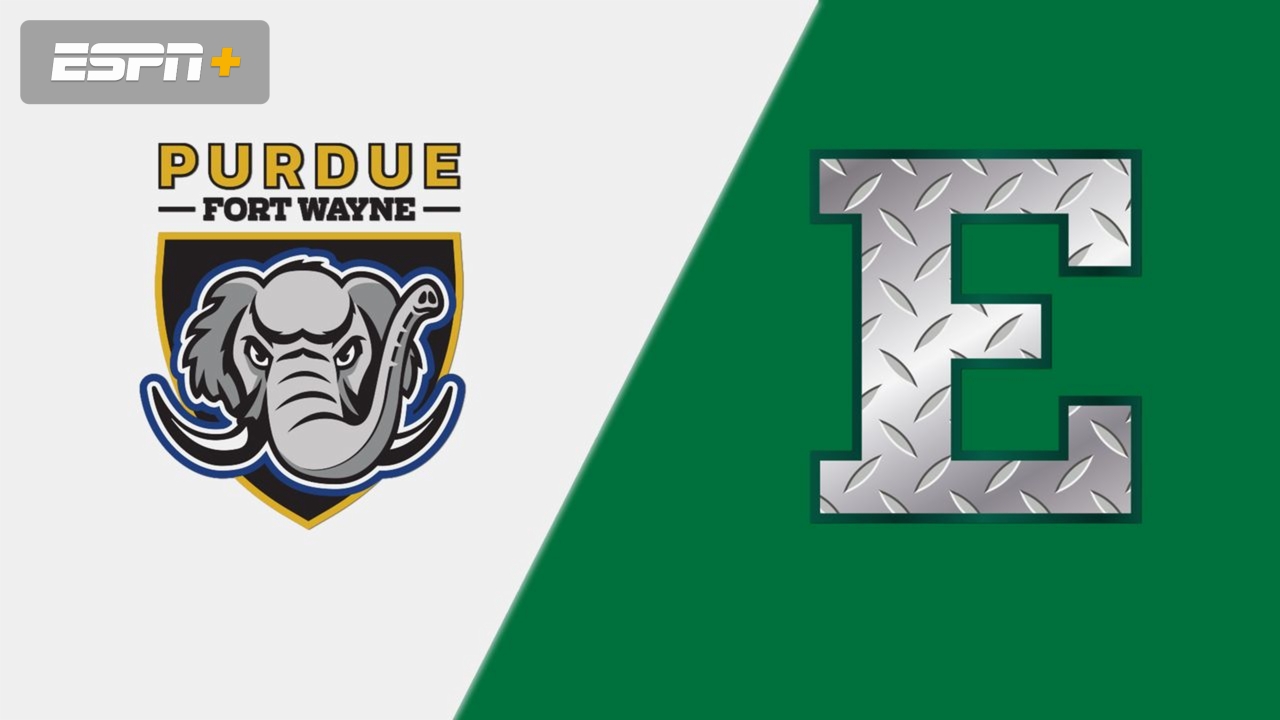 Purdue Fort Wayne vs. Eastern Michigan