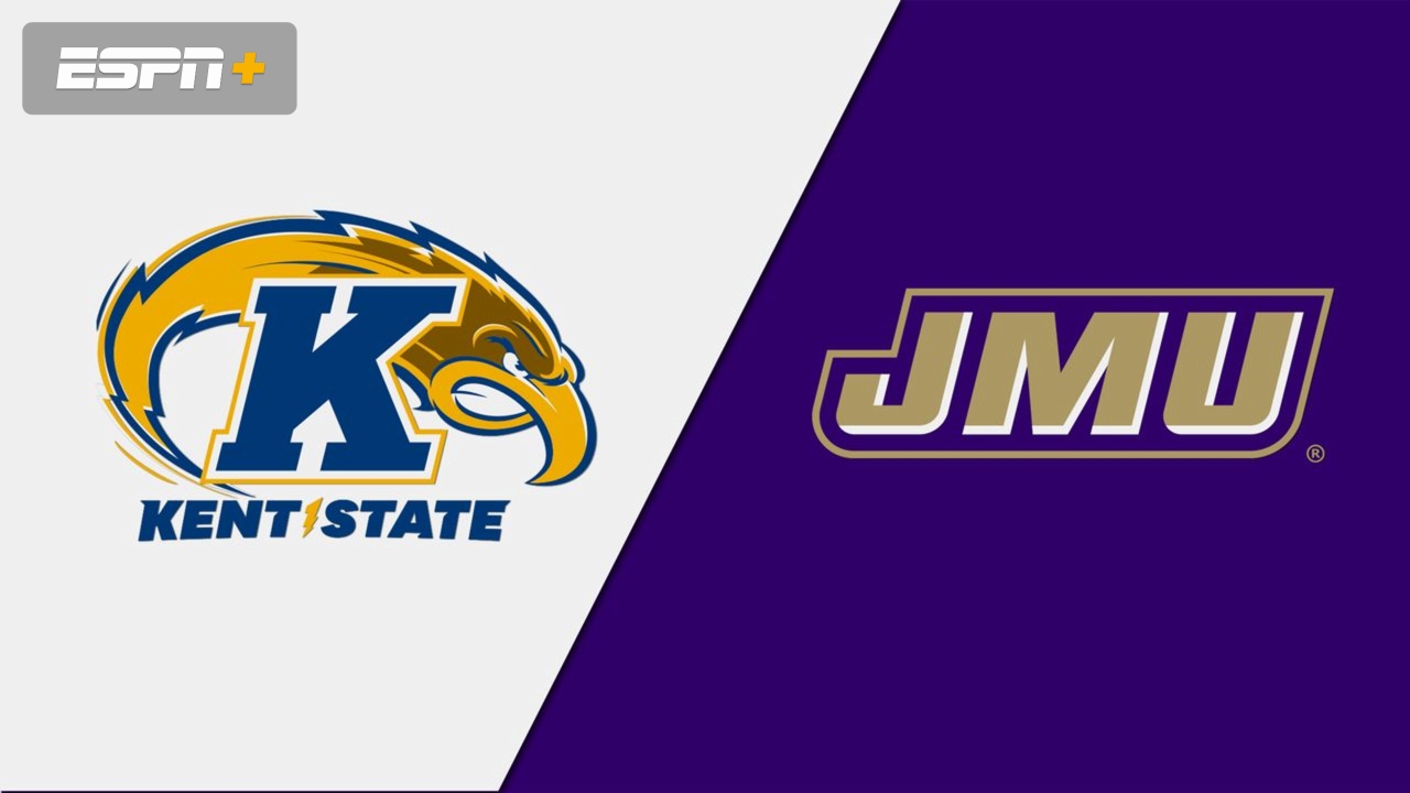 Kent State vs. James Madison