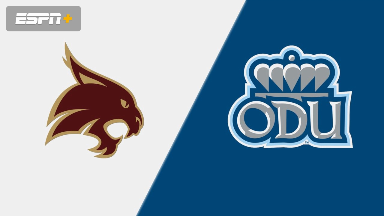 Texas State vs. Old Dominion