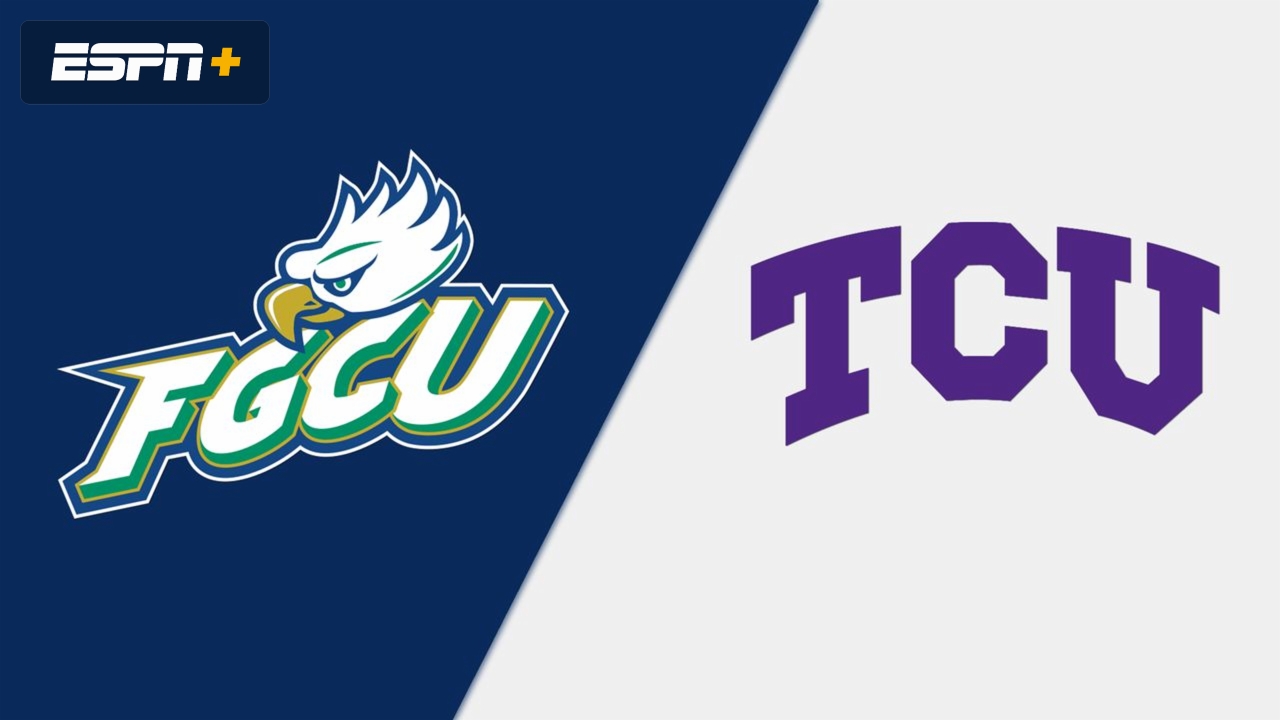 Florida Gulf Coast vs. TCU