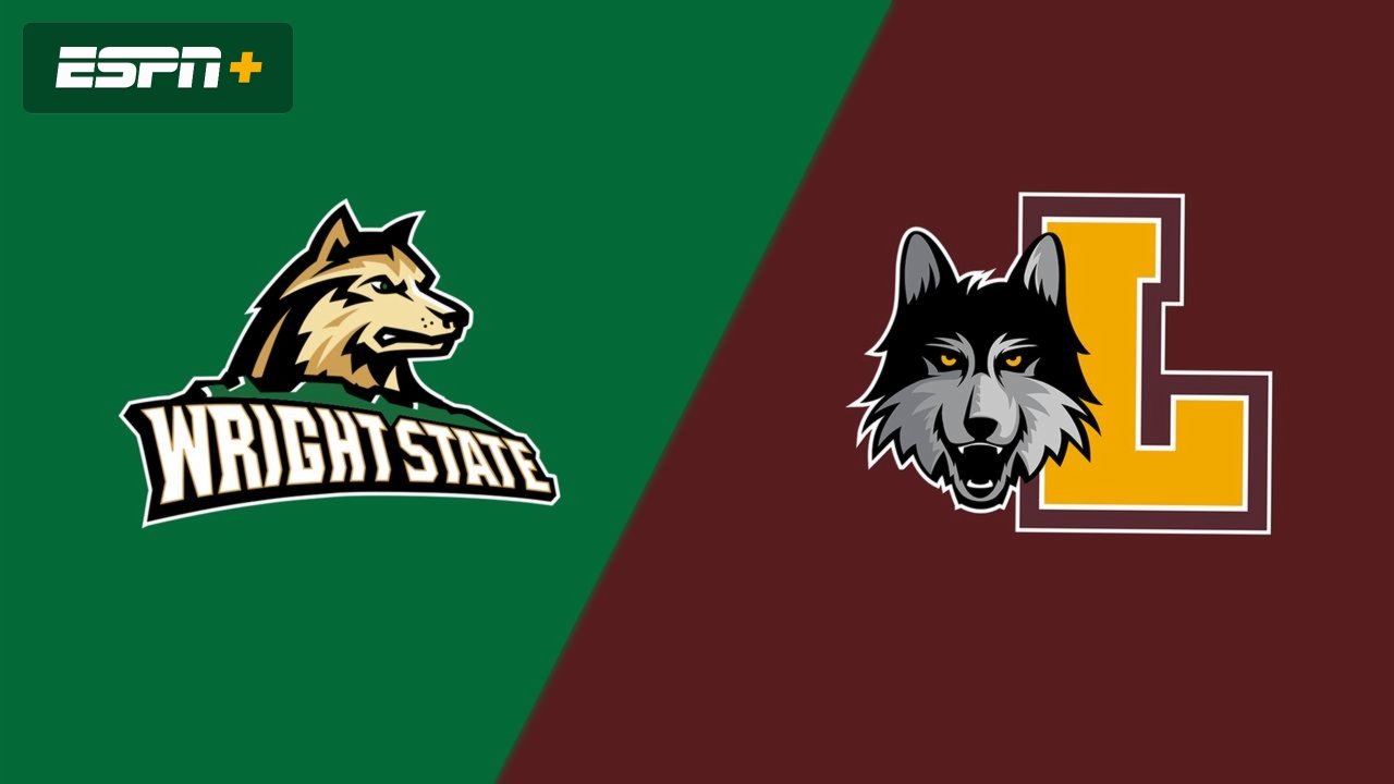 Wright State vs. Loyola Chicago