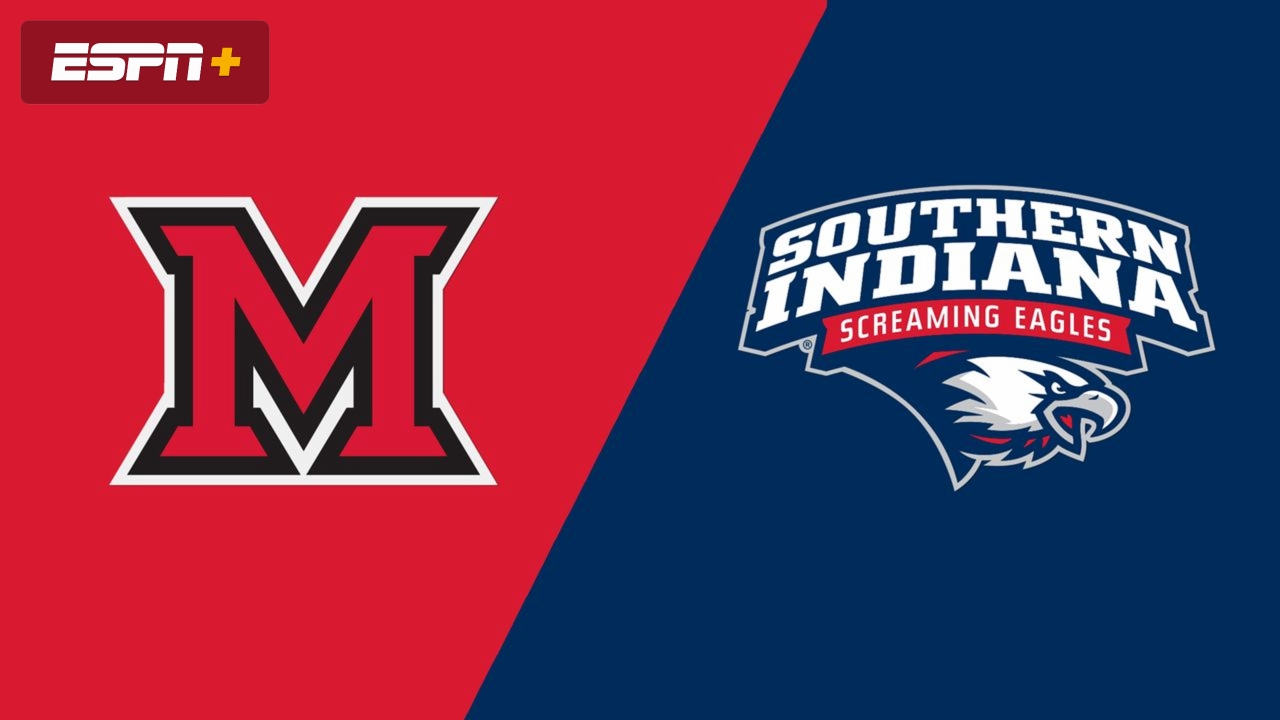Miami (OH) vs. Southern Indiana