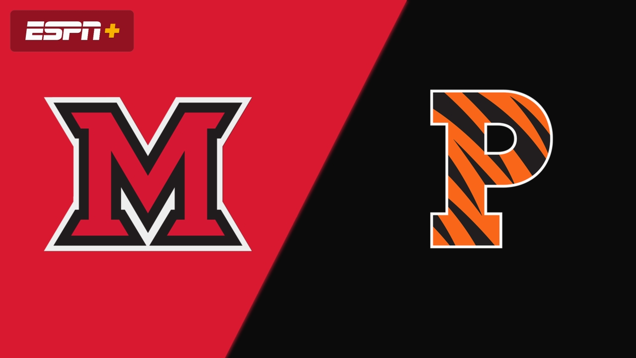 Miami (OH) vs. Princeton