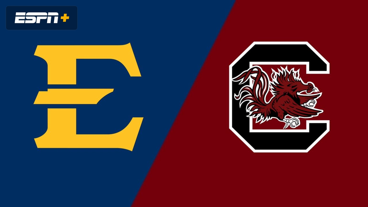 East Tennessee State vs. South Carolina