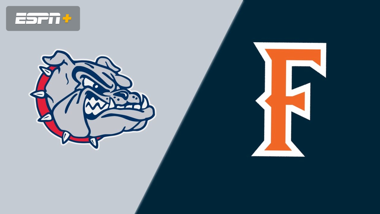 Gonzaga vs. Cal State Fullerton