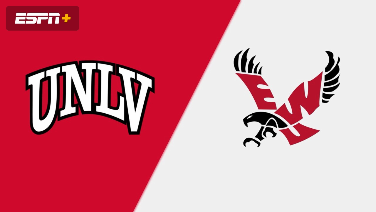 UNLV vs. Eastern Washington