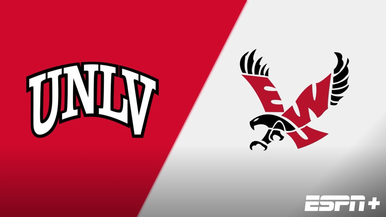 UNLV vs. Eastern Washington