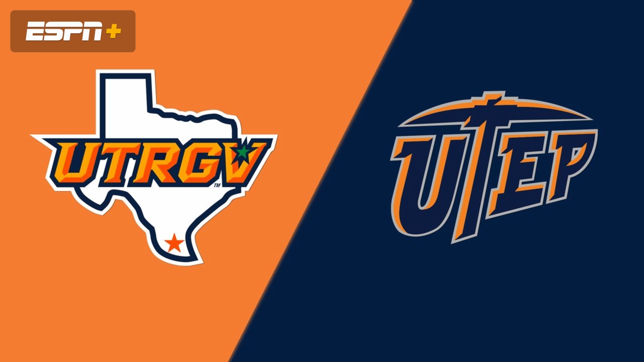 UT Rio Grande Valley vs. UTEP