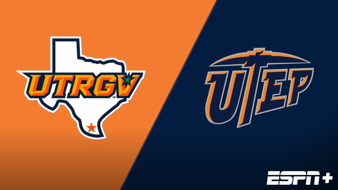 UT Rio Grande Valley vs. UTEP