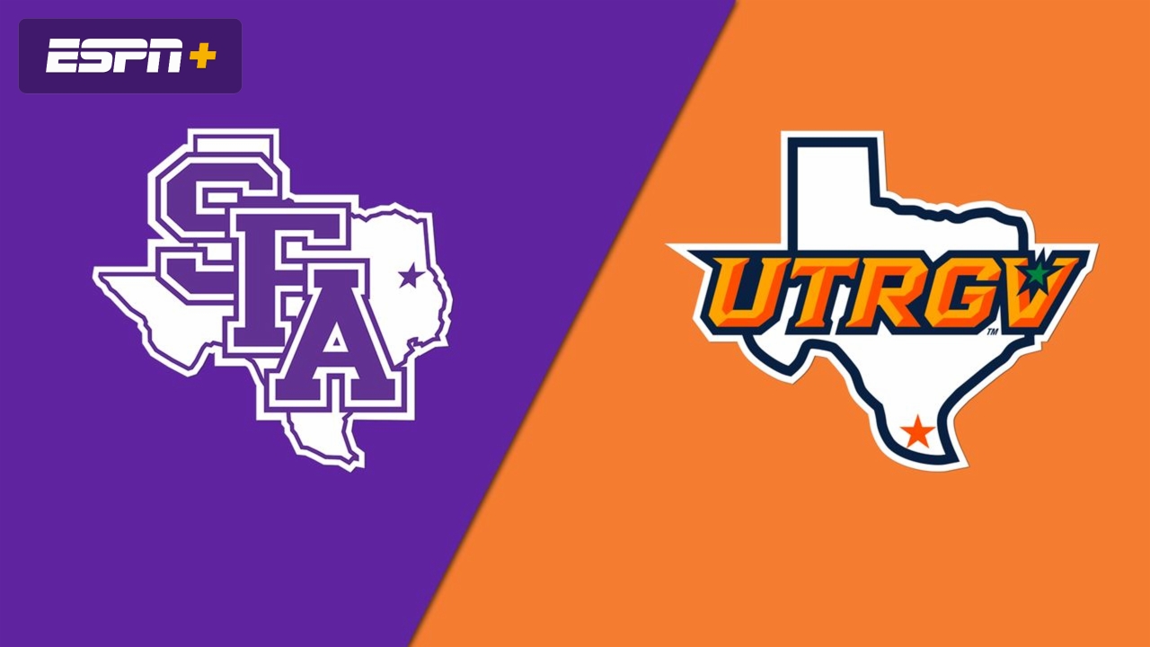 Stephen F. Austin vs. UT Rio Grande Valley