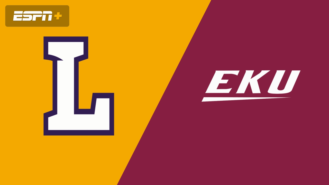 Lipscomb vs. Eastern Kentucky