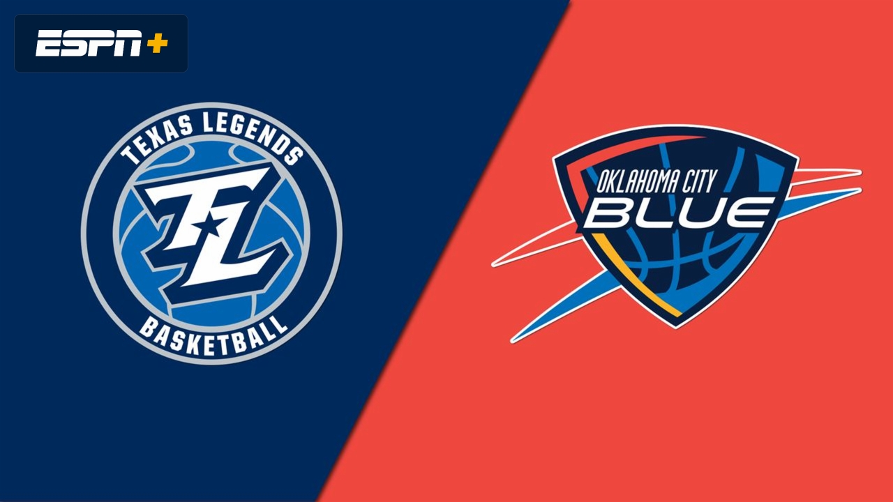 Texas Legends vs. Oklahoma City Blue