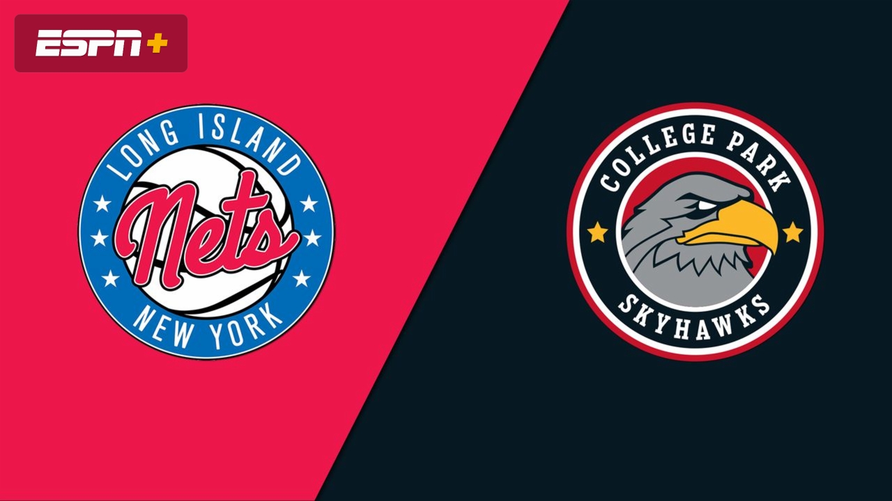 Long Island Nets vs. College Park Skyhawks
