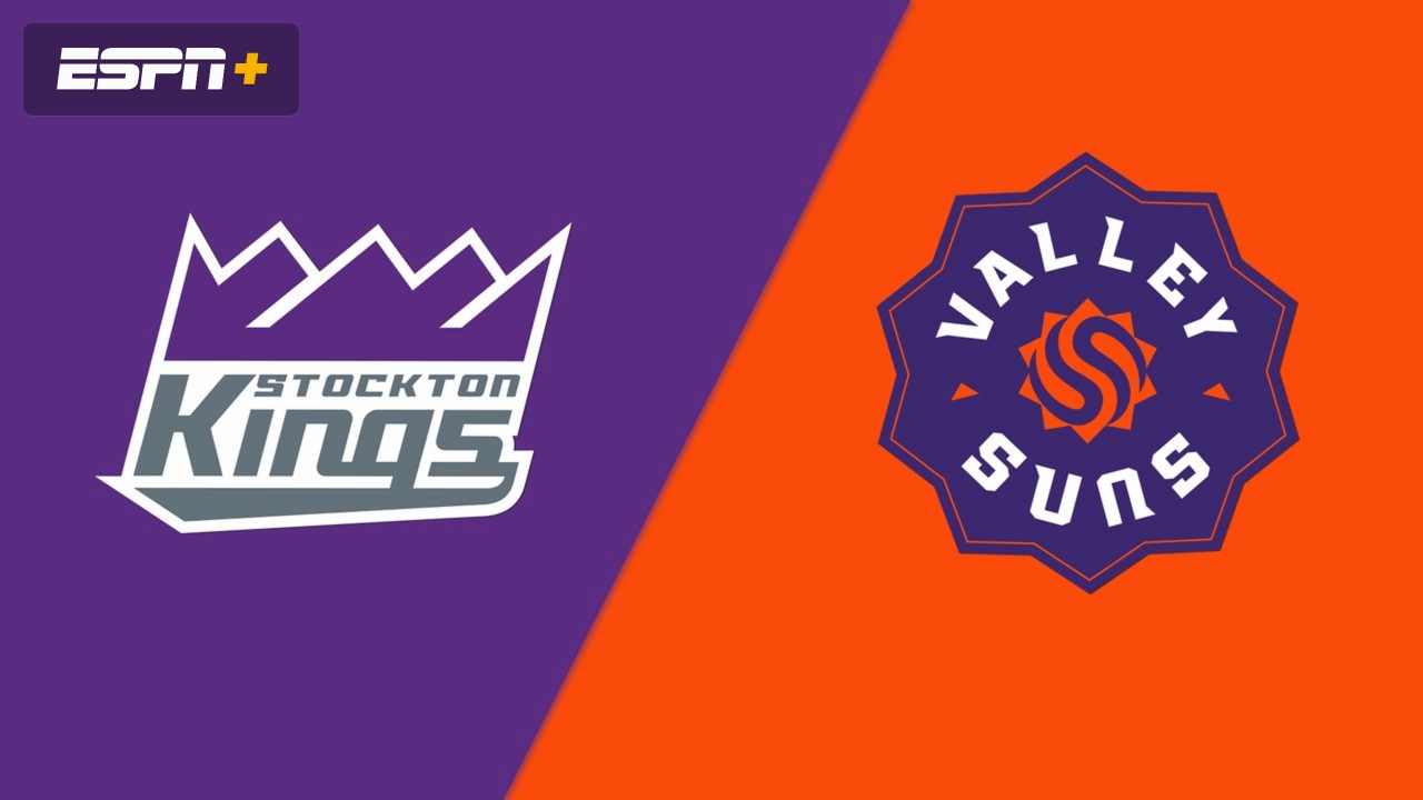 Stockton Kings vs. Valley Suns